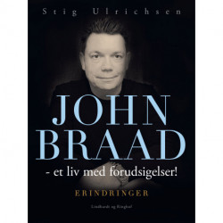John Braad - et liv med forudsigelser!