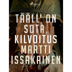 Tääll' on sota, kilvoitus