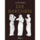Die Bakchen