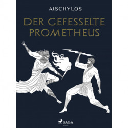 Der gefesselte Prometheus