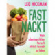 Fast nackt - Mein abenteuerlicher Versuch, ethisch korrekt zu leben