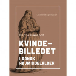 Kvindebilledet i dansk højmiddelalder
