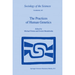 The Practices of Human Genetics