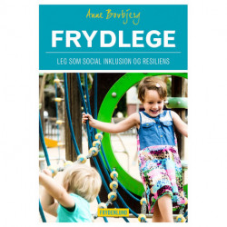 Frydlege: leg som social inklusion og resiliens