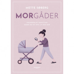 Morgåder: Vidunderligt vanvittige gåder om dit nye liv som mor