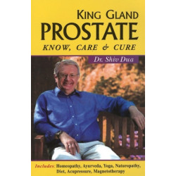 King Gland Prostate: Know, Care & Cure