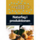 Naturfag i produktionen