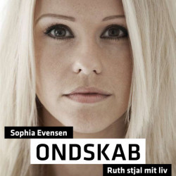 Ondskab: Ruth stjal mit liv