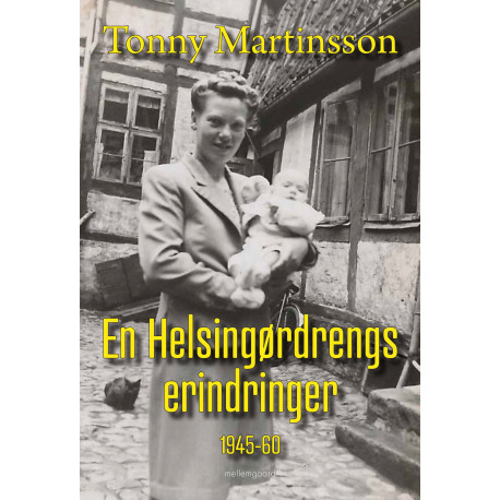 En Helsingørdrengs erindringer 1945-60