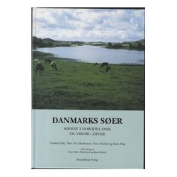 Danmarks søer Søerne i Nordjyllands og Viborg Amter: Omhandler søerne i Nordjylland