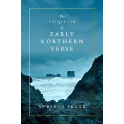 The Etiquette of Early Northern Verse