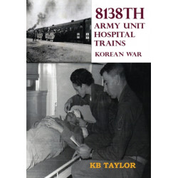8138th Army Unit Hospital Trains