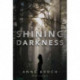 Shining Darkness