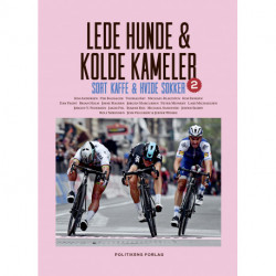 Lede hunde & kolde kameler: Sort kaffe og hvide sokker 2