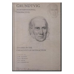 Grundtvig in International Perspective: Studies in the Creativity of Interaction