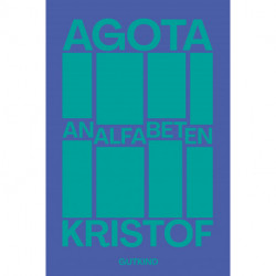 Analfabeten: Med efterord af Naja Marie Aidt