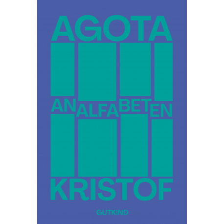 Analfabeten: Med efterord af Naja Marie Aidt