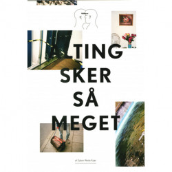 Alting sker så meget