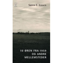 10 øren fra 1959 og andre mellemsteder: Essays