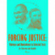 Forcing Justice: Violence and Nonviolence in Selected Texts by Thoreau and Gandhi