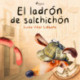 El ladrón de salchichón
