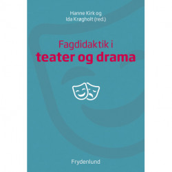 Fagdidaktik i teater og drama