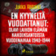 En kyyneltä vuodattanut: Olavi Laihon elämän kahdeksantoista vuodenaikaa 1940-1944