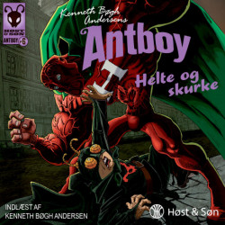 Antboy 6 - Helte og skurke: Antboy 6