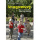 Bevægeomsorg: Børnemotorik i teori og praksis