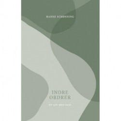 Indre ordrer: Et liv med OCD