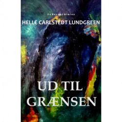 Ud til grænsen: En Revne I Himlen