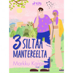 3 siltaa mantereelta