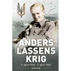 Anders Lassens krig: 9. april 1940 - 9. april 1945