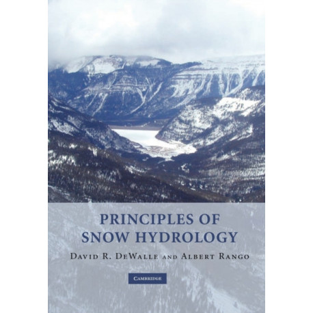 Principles of Snow Hydrology