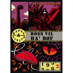 Boss vil ha' bøf: Kaput & Finito 2