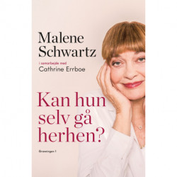 Kan hun selv gå herhen?