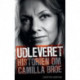 Udleveret: Historien om Camilla Broe