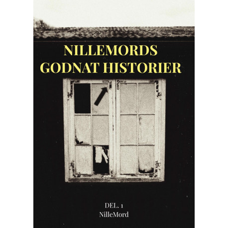 NilleMords godnathistorier: Del. 1