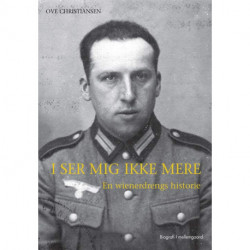 I ser mig ikke mere: En wienerdrengs historie