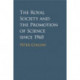 The Royal Society and the Promotion of Science since 1960