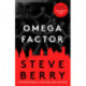 The Omega Factor: The New York Times bestselling action and adventure thriller that will have you on the  edge of your seat