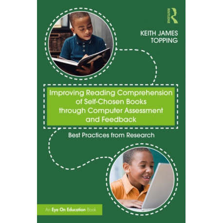 Improving Reading Comprehension of Self-Chosen Books Through Computer Assessment and Feedback: Best Practices from Research