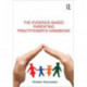 The Evidence-based Parenting Practitioner's Handbook