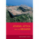 Athens, Attica and the Megarid: An Archaeological Guide