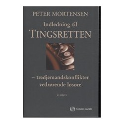 Indledning til tingsretten: tredjemandskonflikter vedrørende løsøre