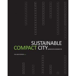 Bæredygtig kompakt by: Sustainable Compact City