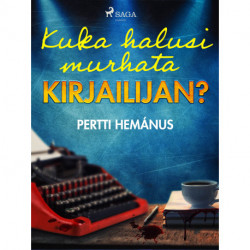 Kuka halusi murhata kirjailijan?