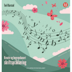 Kreativ og begrepsbasert skriftspråklæring