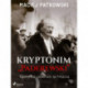 Kryptonim "Paderewski". Tajemnice ostatnich lat Mistrza