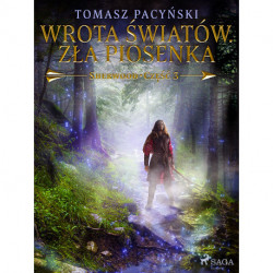 Wrota światów. Zła piosenka